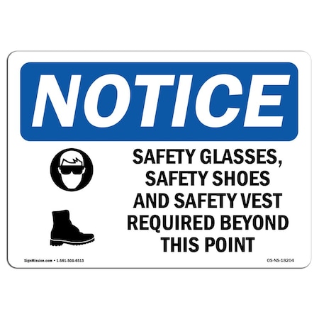 OSHA Notice Sign, Safety Glasses Safety Shoes With Symbol, 14in X 10in Rigid Plastic